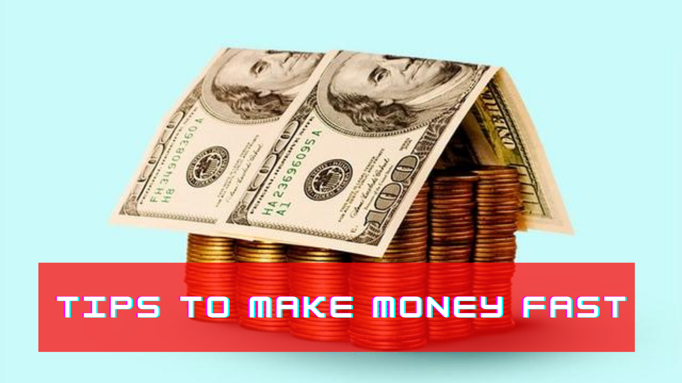 Tips To Make Money Online fast