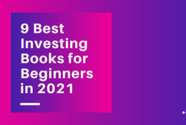The 9 Best Investing Books for Beginners in 2021