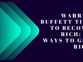 Warren Buffett Tips to Become Rich