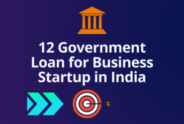 Government Loan Business Startup in India