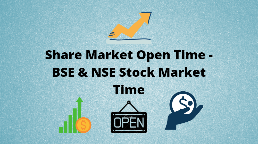 Share Market Open Time - BSE & NSE Stock Market Time - Makeincome
