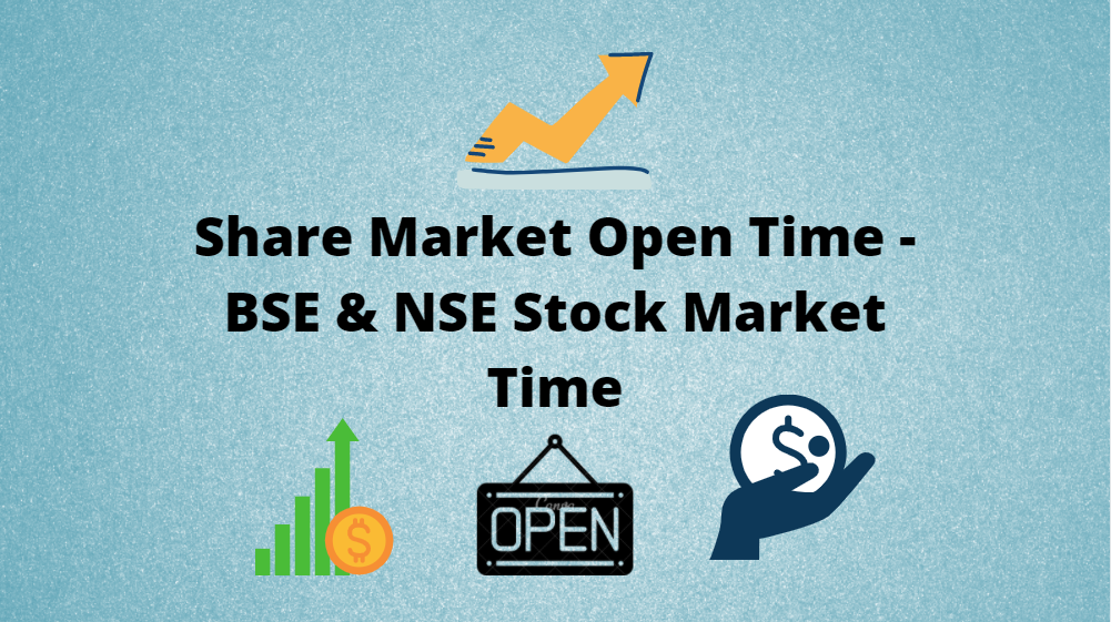 Share Market Open Time BSE & NSE Stock Market Time