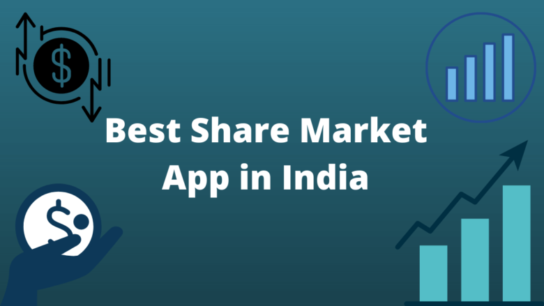 Share Market App In India