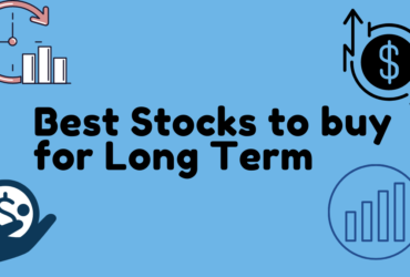 Best Stocks to buy for Long Term