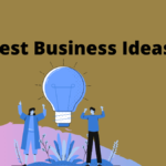 Best Business Ideas